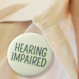 Deafness Basic Green Lettering Hearing Impaired Button