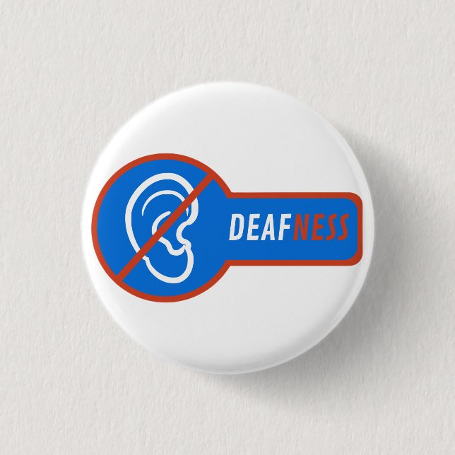 deafness unique design button (Front)
