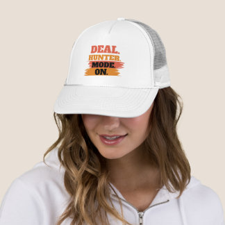 Deal Hunter Mode On – Funny Shopping Lover  Trucker Hat
