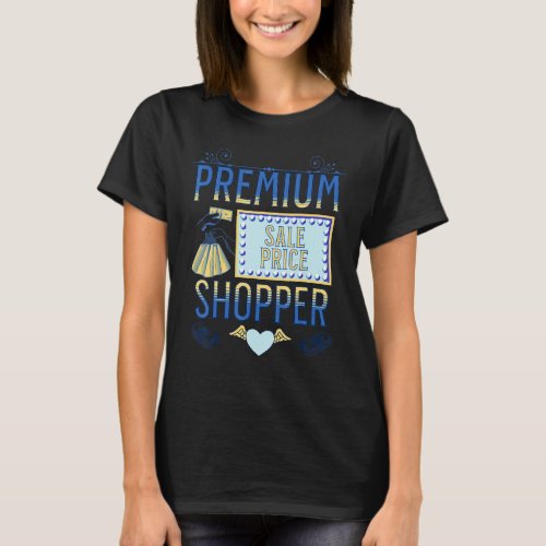 Deal Shopper  Sale Shopping Deal T-Shirt