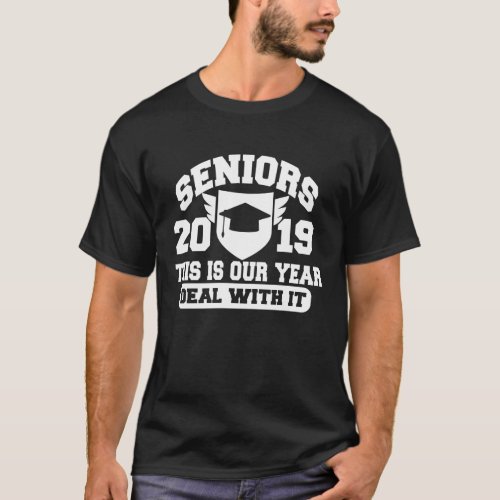 Deal With It 2019 Dark T_Shirt
