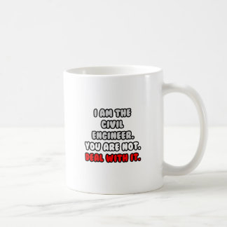 Deal With It ... Funny Civil Engineer Coffee Mug