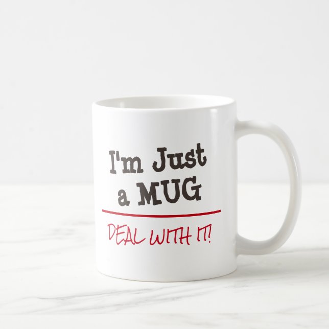 Deal With It Funny Custom Quote Coffee Mug (Right)