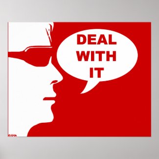 Deal with it poster