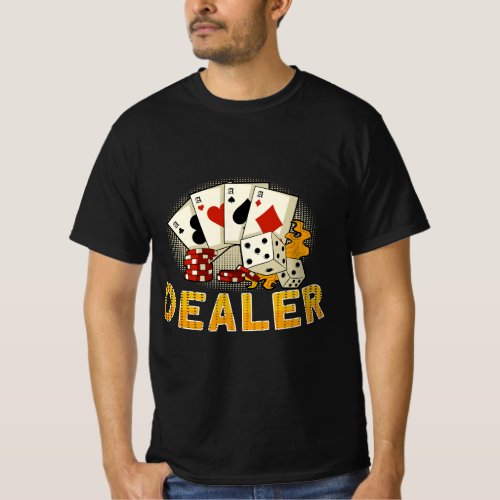 Dealer Poker Player Casino Las Vegas T_Shirt