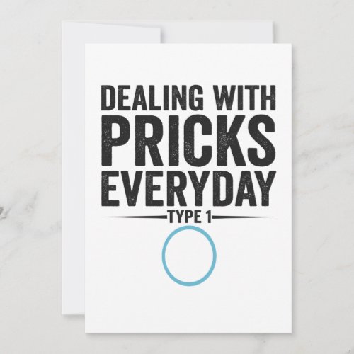 Dealing With Pricks Everyday Type 1 Diabetes Gift Thank You Card