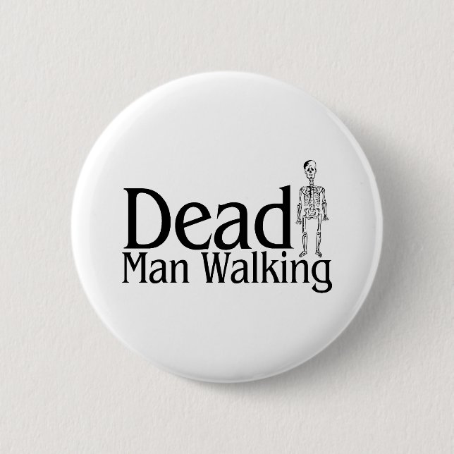 Dean Man Walking Button (Front)