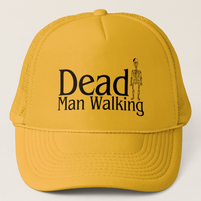 Dean Man Walking Trucker Hat (Front)
