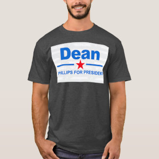 Dean Phillips for President T-Shirt