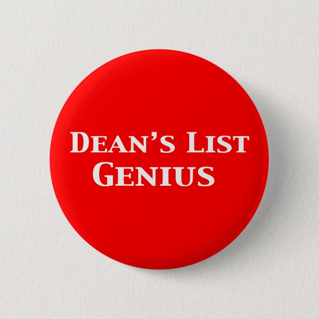 Dean's List Genius Gifts Pinback Button (Front)