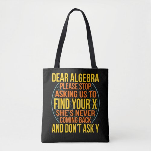 Dear Algebra Math Teacher Mathematics Maths Tote Bag