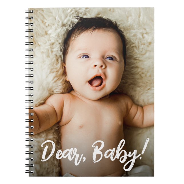 Dear Baby notes for baby Custom photo custom Notebook (Front)