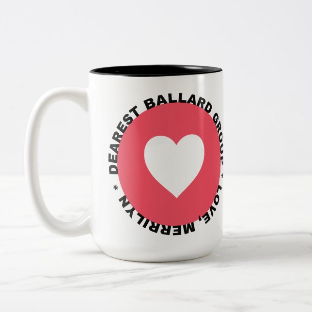 Dear Ballard, Love Merrilyn Two-Tone Coffee Mug (Left)