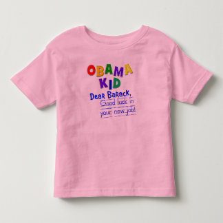 Dear Barack, Good luck in your new job! Toddler T-shirt