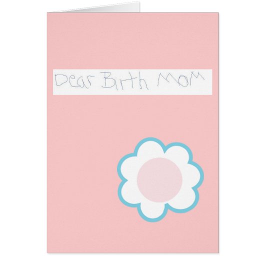 Dear Birth Mom (Front)