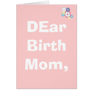 DEar Birth Mom, Customized Card