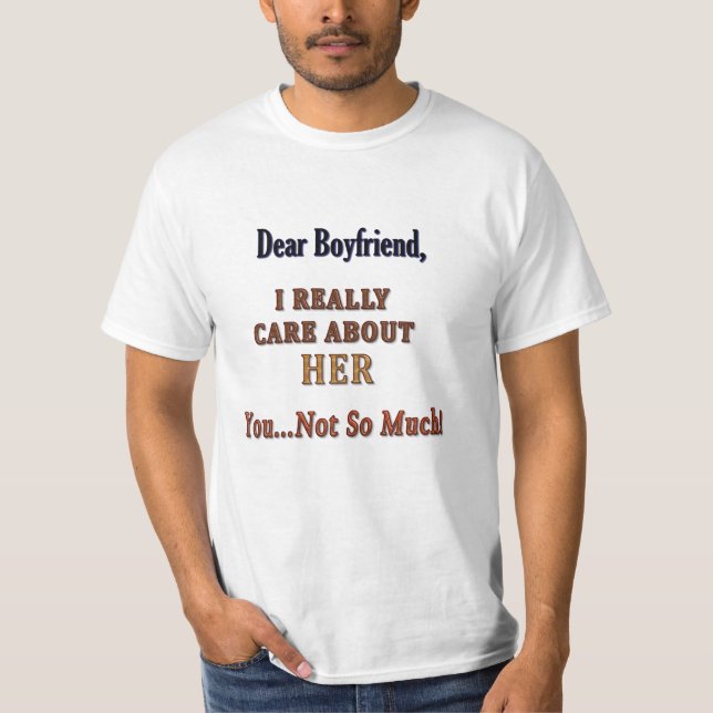 Dear Boyfriend - I Really Care T-Shirt (Front)