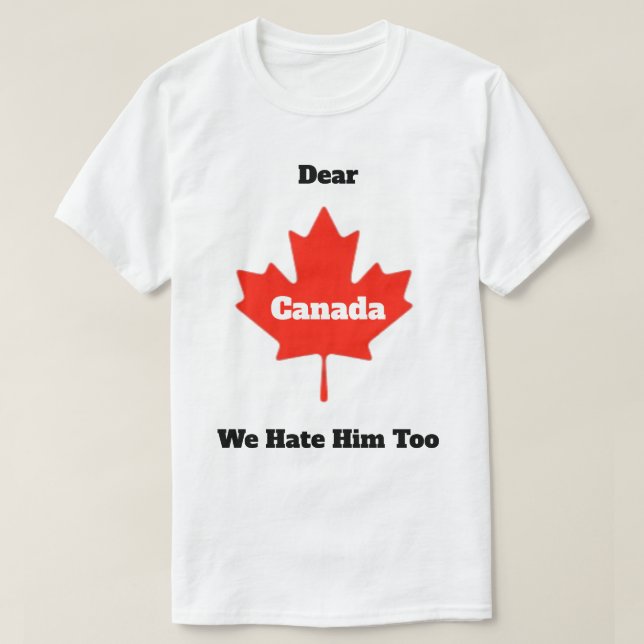 Dear Canada Basic T-Shirt (Design Front)