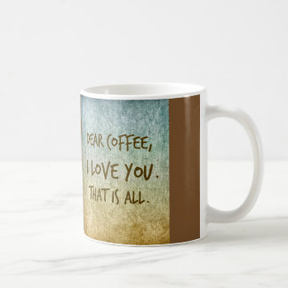 Dear Coffee mug