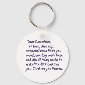 Dear Coworkers Keychain
