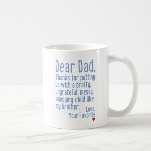 Dear Dad Brother Version Coffee Mug