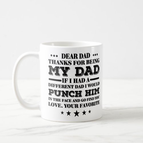 Dear Dad Funny Humor Coffee Mug