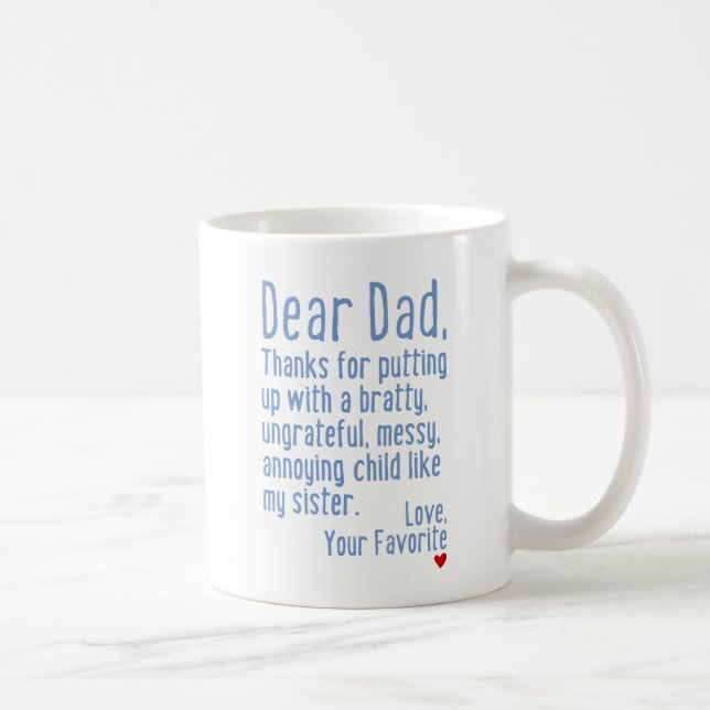 Dear Dad [Sister Version] Coffee Mug (Right)