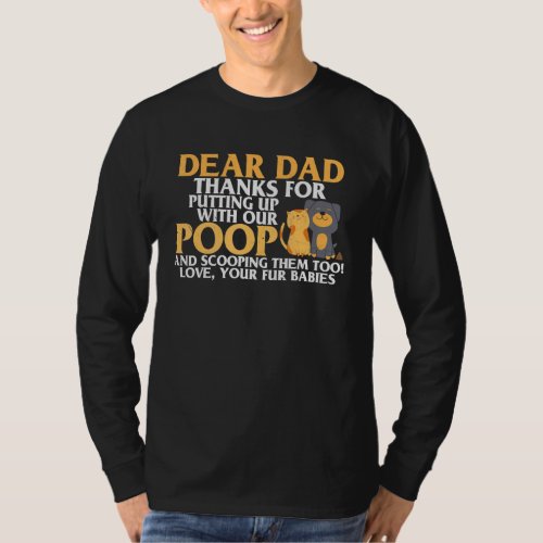 Dear Dad Thanks For Picking Up My Poop Happy Fathe T_Shirt