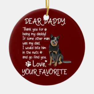 Dear Daddy Australian Cattle Dog Dad Father's Day Ceramic Ornament
