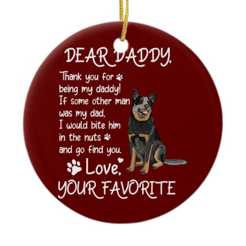 Dear Daddy Australian Cattle Dog Dad Father's Day Ceramic Ornament