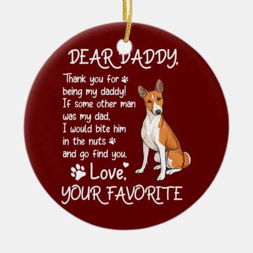 Dear Daddy Basenji Dog Dad Fathers Day  Ceramic Ornament