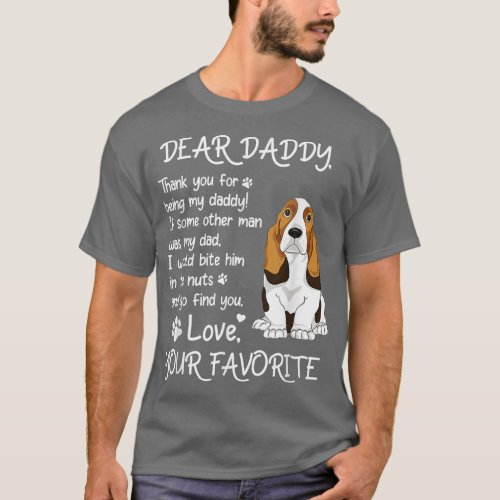 Dear Daddy Basset Hound Dog Dad Fathers Day  T_Shirt