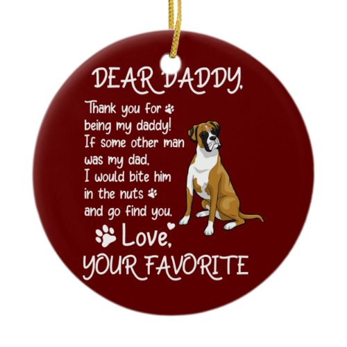 Dear Daddy Boxer lovers Dog Dad Father's Day  Ceramic Ornament