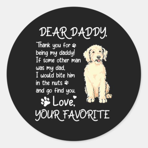 Dear Daddy Goldendoodle Dog Dad Fathers Day  Classic Round Sticker