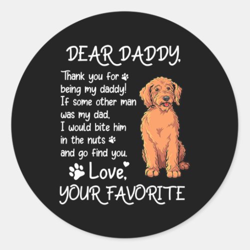 Dear Daddy Labradoodle Dog Dad Fathers Day  Classic Round Sticker