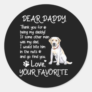 Dear Daddy Labrador Dog Dad Father's Day Classic Round Sticker