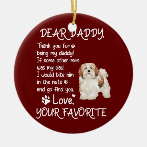 Dear Daddy Lhasa Apso Dog Dad Fathers Day  Ceramic Ornament