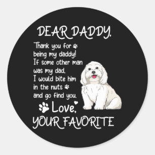 Dear Daddy Maltese Dog Dad Father's Day Classic Round Sticker
