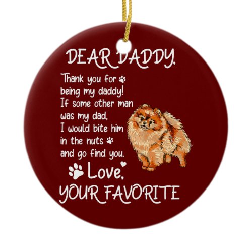 Dear Daddy Pomeranian Dog Dad Father's Day  Ceramic Ornament