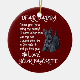 Dear Daddy Scottish Terrier Dog Dad Father's Day Ceramic Ornament