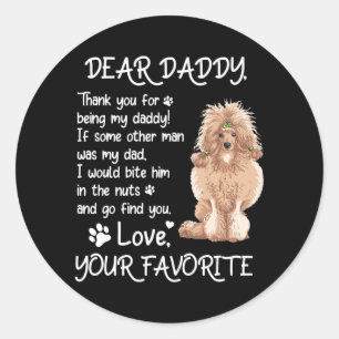 Dear Daddy Standard Poodle Dog Dad Father's Day Classic Round Sticker