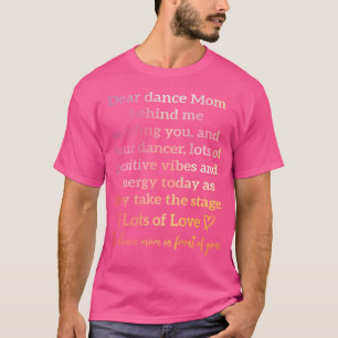 Dear Dance Mom Behind Me Sending You Funny Retro ( T-Shirt