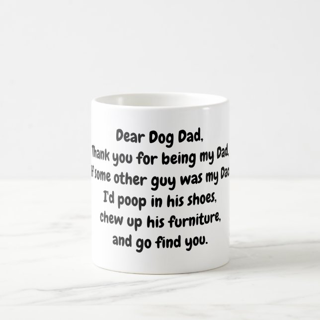 Dear Dog Dad Coffee Mug (Center)