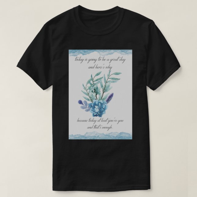 Dear Evan Hansen quote  T-Shirt (Design Front)