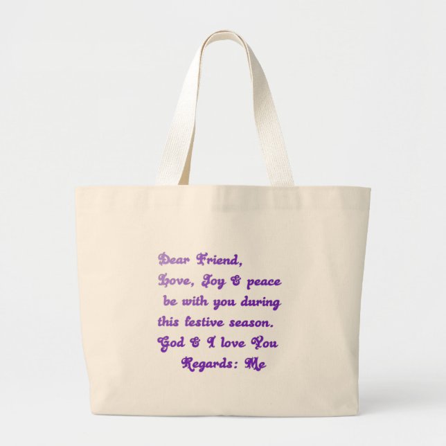 "Dear Friend" Festive Season Greeting Large Tote Bag (Front)