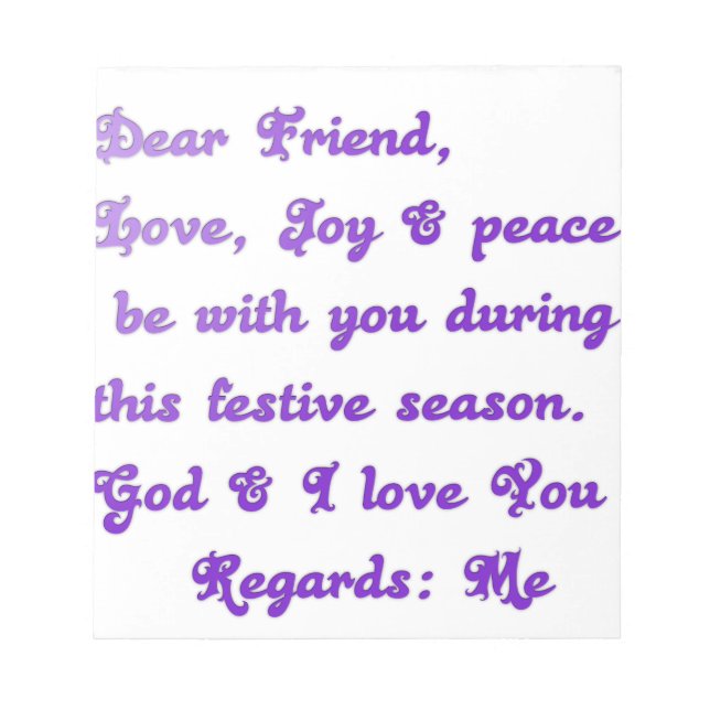"Dear Friend" Festive Season Greeting Notepad (Front)