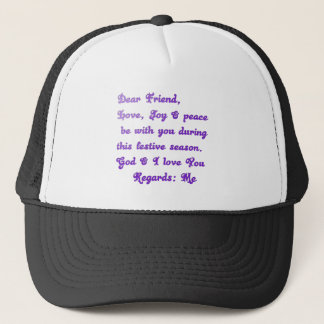 "Dear Friend" Festive Season Greeting Trucker Hat
