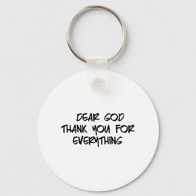 DEAR GOD THANK YOU FOR EVERYTHING KEYCHAIN (Front)