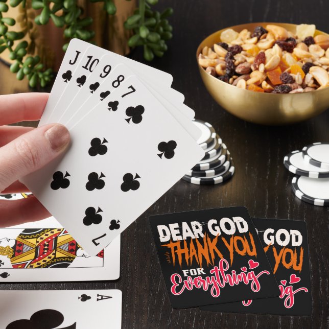 DEAR GOD THANK YOU FOR EVERYTHING POKER CARDS (In Situ)