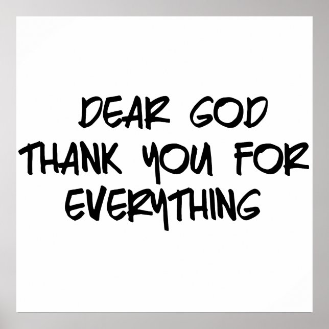 DEAR GOD THANK YOU FOR EVERYTHING POSTER (Front)